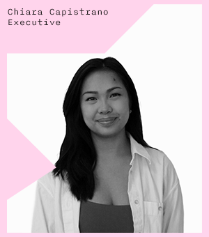 Chaira Capistrano. Executive